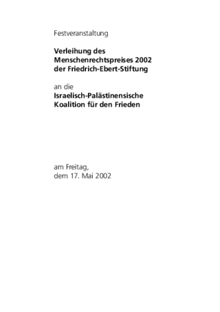Verleihung des Menschenrechtspreises 2002 der Friedrich-Ebert-Stiftung an die Israelisch-Palästinensische Koalition für den Frieden